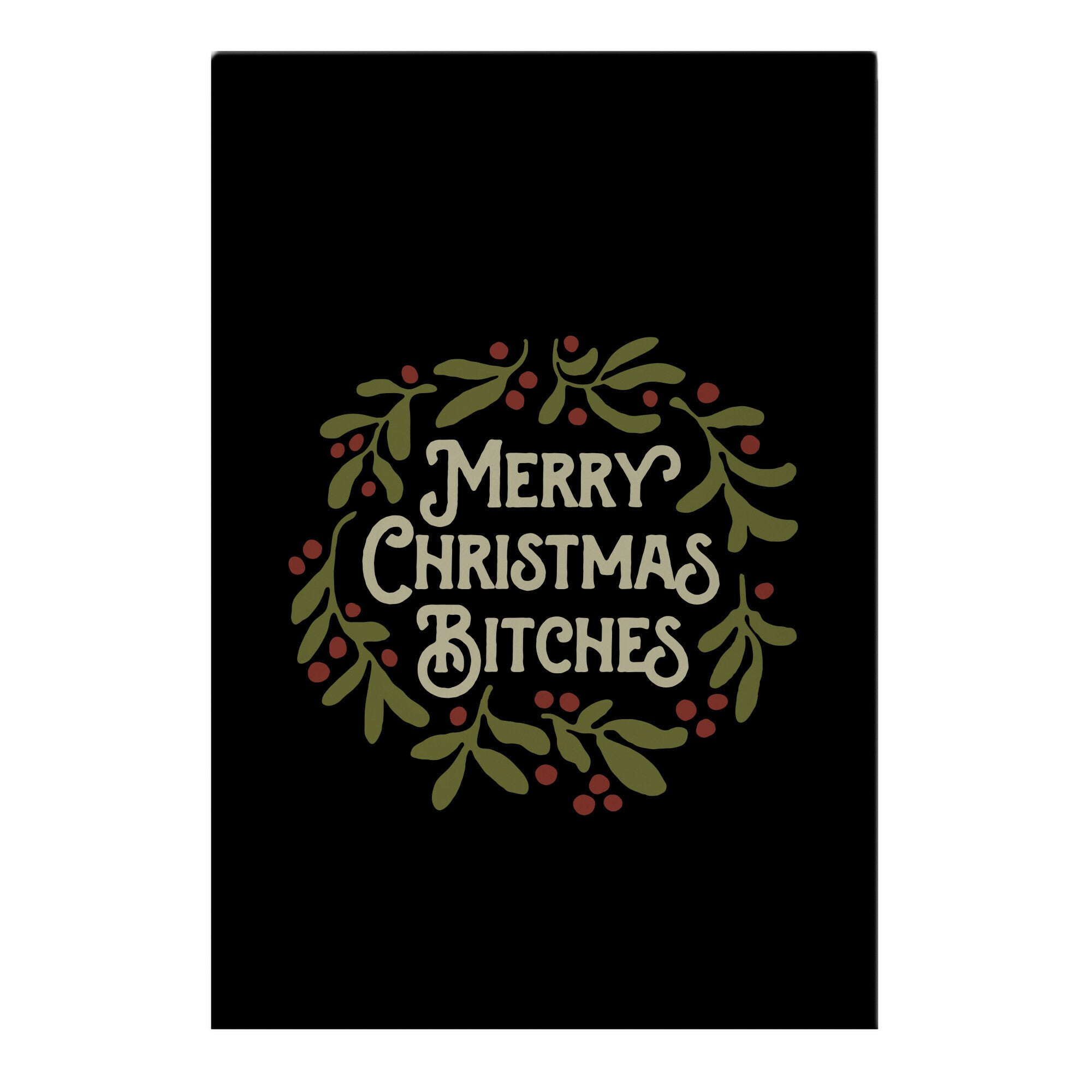 Merry Christmas Bitches Garden Flag